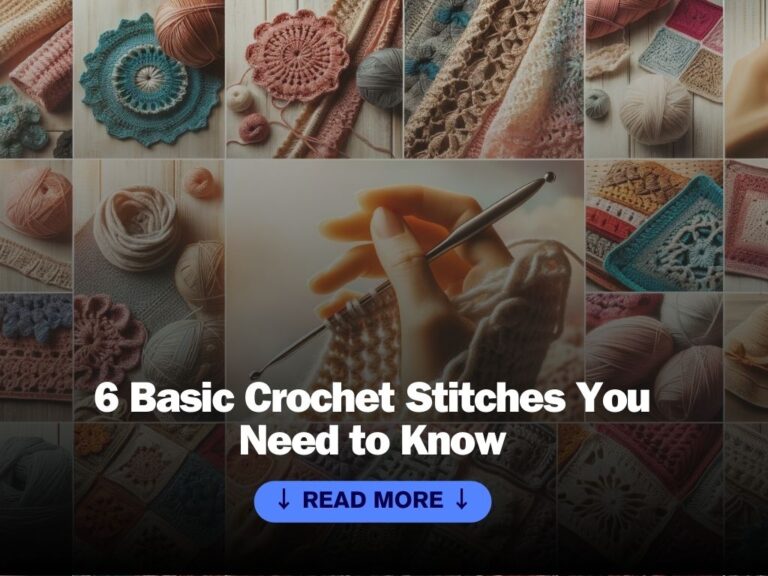 6 Basic Crochet Stitches